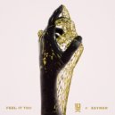 10K Sound & ZAYNER - Feel It Too (feat. ZAYNER) ()