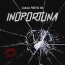 Gianluca Perotti & Noe - Inoportuna