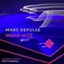 Marc DePulse - Miami Nice