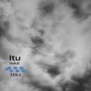 Itu - War