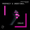 Prophecy, undefined. - Crave