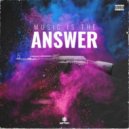 Danny Tenaglia - Music Is The Awnser