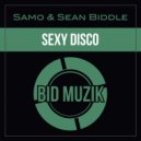 Samo & Sean Biddle - Sexy Disco