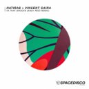 Hatiras + Vincent Caira - In That Groove