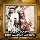 Norty Cotto - Keep Making Me High