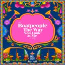 The Boatpeople - The Way You Look At Me