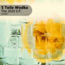 5 Teile Wodka - Extra Deep