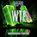Underground Fighters - WTF
