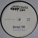Soul 96 - Love Is Color