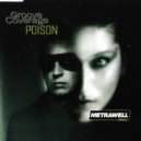 Groove Coverage - Poison (Metrawell Radio Edit)