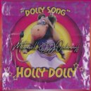 Holly Dolly - Dolly Song