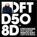 Crookers feat. Baxter - Innocent (Leen Vice Remix)
