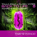 Talla 2xlc & Clara Yates - Back To Life