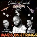 Carlos Camilo & Carlos Corpas & Juan Silveira - Chimeras (feat. Carlos Corpas & Juan Silveira)