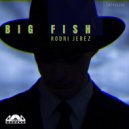 Rodri Jerez - Big Fish