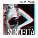 IKSTINA & Eddie Feel - Señorita (Eddie Feel Remix)