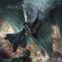 AQILA ATAK - Make Me Strong