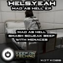 Hels.Yeah - Mad As Hell