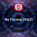 DizDj - No Format (Vol2)