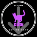 Mad Funk - Get on Down