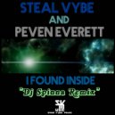 Steal Vybe & Peven Everett - I Found Inside (Dj Spinna Galactic Soul Instrumental)