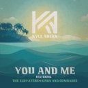 Kyle Ahern & The Elovaters & Kings and Comrades - You And Me (feat. The Elovaters & Kings and Comrades)