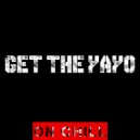 Get The Yayo - On Chill