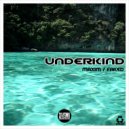 Underkind - Faked