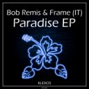 Bob Remis & Frame (IT) - That Loud