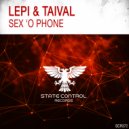 Lepi & Taival - Sex 'o Phone