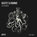 Bastet, Rommo - Katharsis (Original Mix)