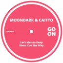 MoonDark, Caitto - Let's Gonna Keep