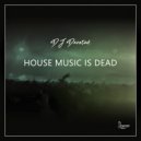 DJ Devoted - House Music Is Dead (Instrumental Mix)