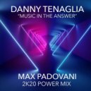 Danny Tenaglia - Music Is The Answer