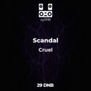 Scandal - Famine (Original Mix)