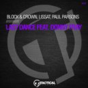 Block & Crown, Lissat & Paul Parsons Ft. Donny Fray - Last Dance