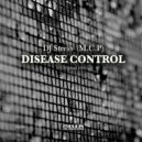DJ Stress (M.C.P) - Disease Control