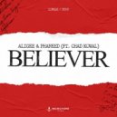 ALIGEE & Phareed feat. Chad Kowal - Believer