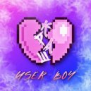 USER BOY - КРАШ ()