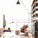 Lofi Background Music - Luxurious Backdrops for 3 AM Study Sessions (Original Mix)