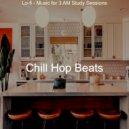 Chill Hop Beats - Lovely Ambiance for Working from Home ()