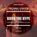 MrT2s - Burn The Hype