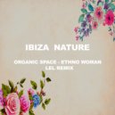 Organic Space - Ethno Woman