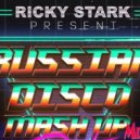 Ricky Stark - Russian Disco MashUp 2020