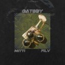Mitti feat. Filv - Gatsby