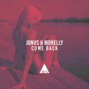 Jonvs & Morelly - Come Back
