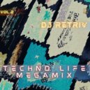 DJ Retriv - Techno Life Megamix vol. 2