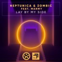 Neptunica feat. Zombic, Marmy - Lay by My Side