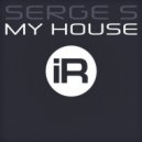 Serge S - My house