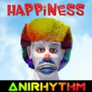 Anirhythm - Happiness